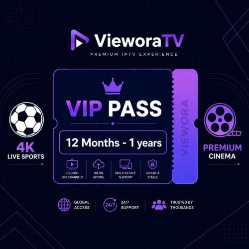 12Months 12 Month IPTV Subscription UK — Best Annual Deal | VieworaTV